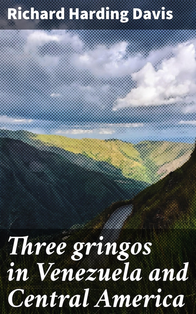 Buchcover für Three gringos in Venezuela and Central America