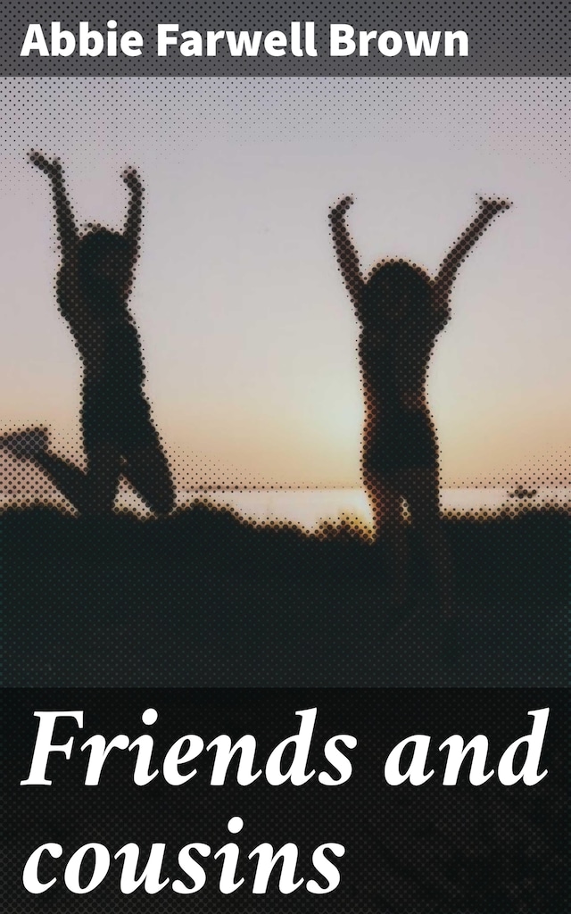 Book cover for Friends and cousins