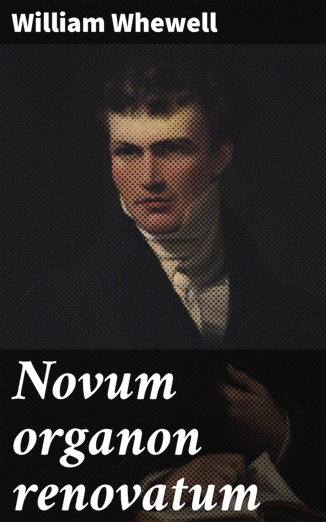 Bokomslag for Novum organon renovatum