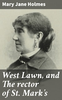 West Lawn, and The rector of St. Mark's