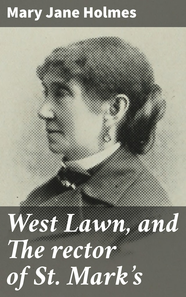 Book cover for West Lawn, and The rector of St. Mark's