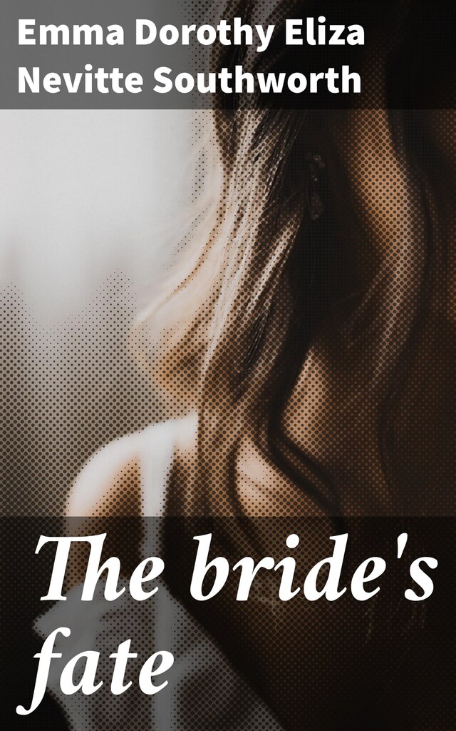 Okładka książki dla The bride's fate