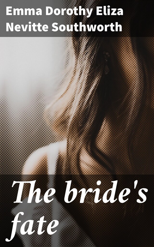 Portada de libro para The bride's fate