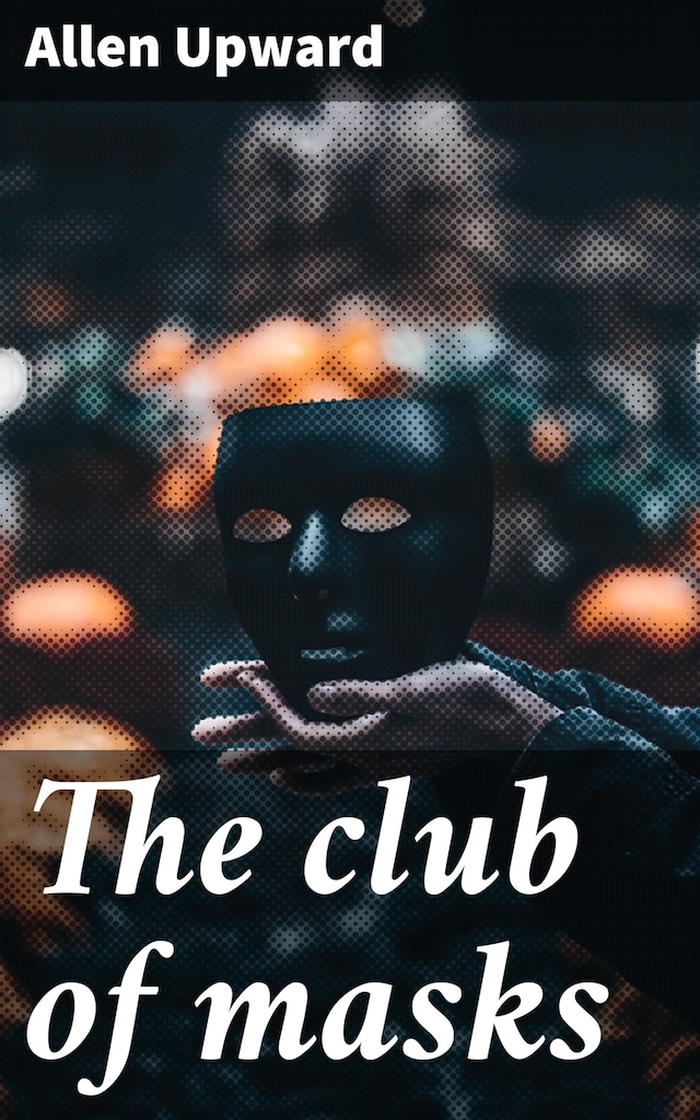 Kirjankansi teokselle The club of masks