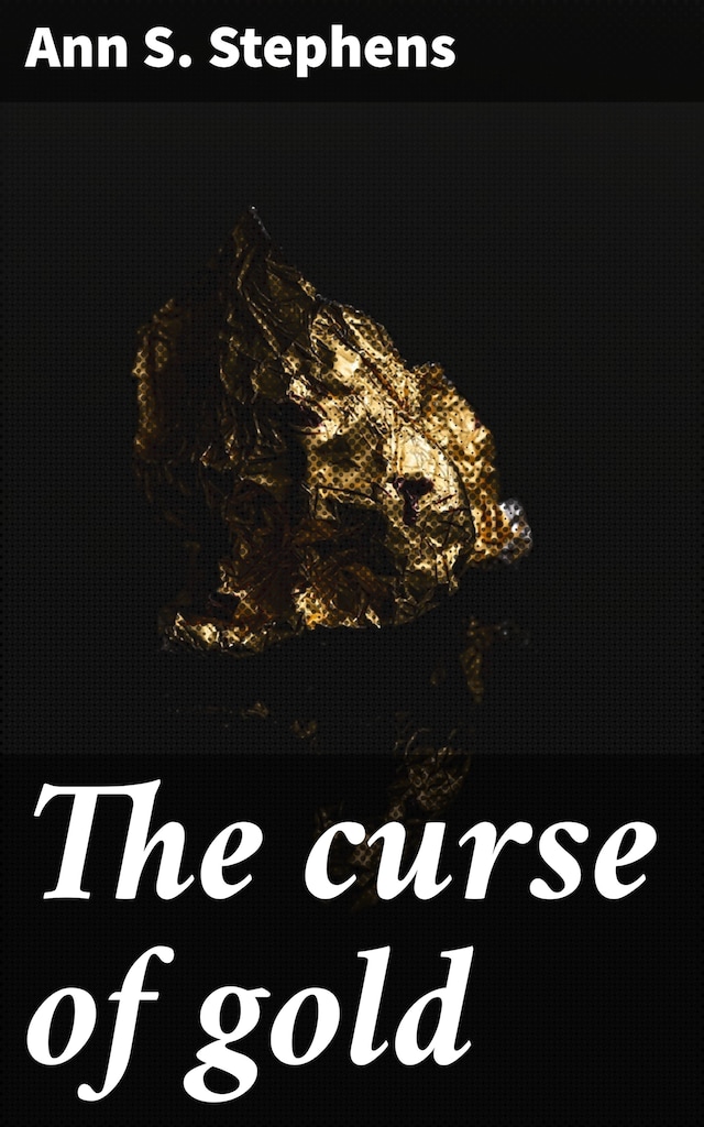 Book cover for The curse of gold