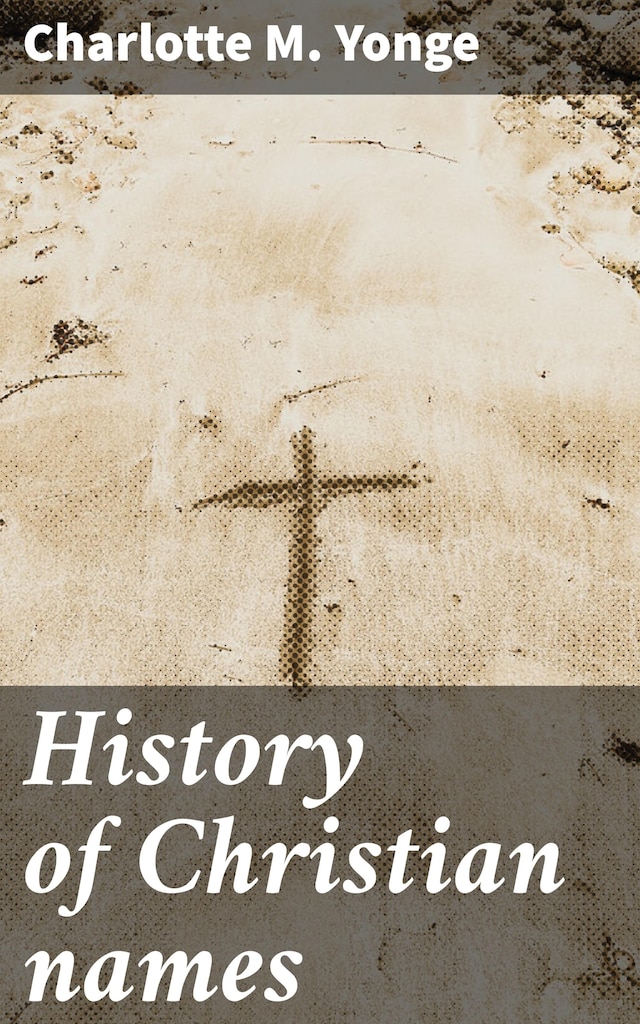 Kirjankansi teokselle History of Christian names