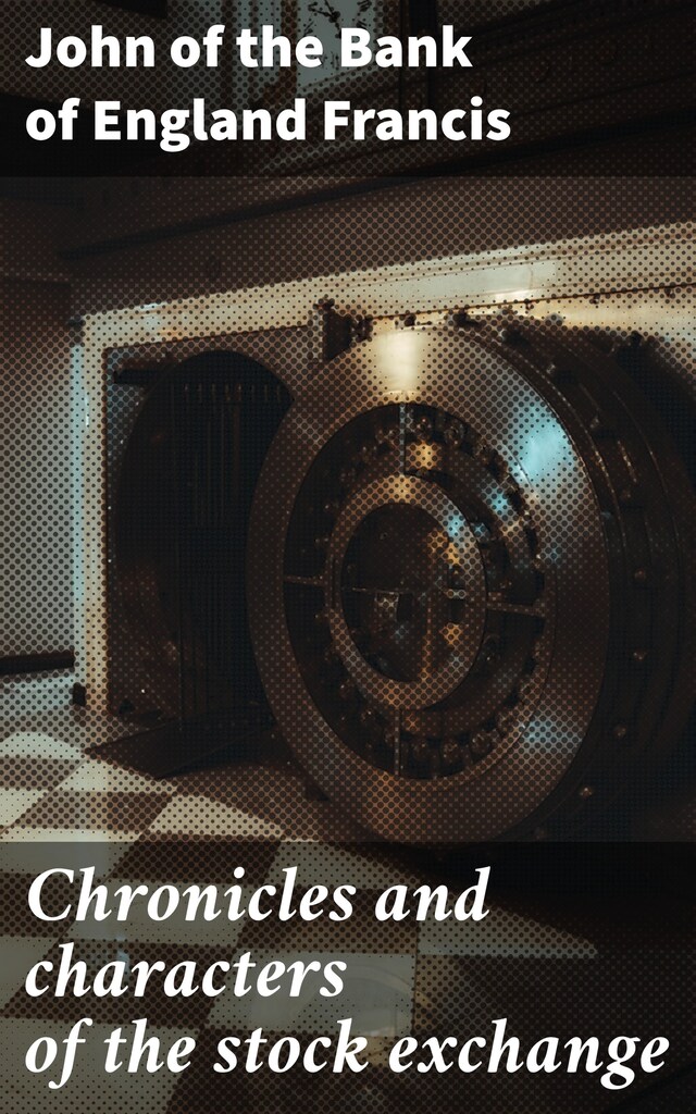 Book cover for Chronicles and characters of the stock exchange