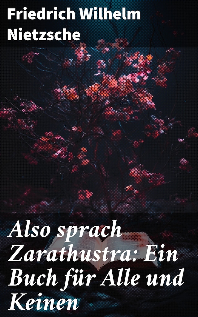 Book cover for Also sprach Zarathustra: Ein Buch für Alle und Keinen