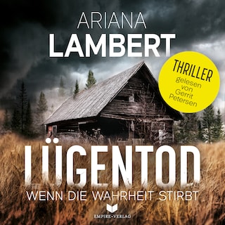 Lügentod – Wenn die Wahrheit stirbt als Hörbuch