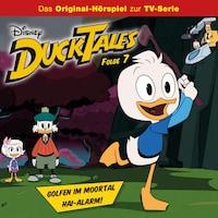 07: Golfen im Moortal / Hai-Alarm! (Hörspiel zur Disney TV-Serie)