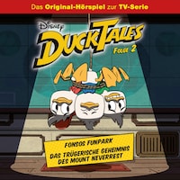 02: Fonsos Funpark / Das trügerische Geheimnis des Mount Neverrest (Hörspiel zur Disney TV-Serie)
