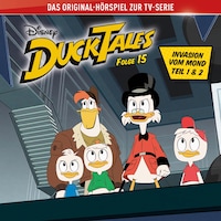 15: Invasion vom Mond (Teil 1 & 2) (Hörspiel zur Disney TV-Serie)