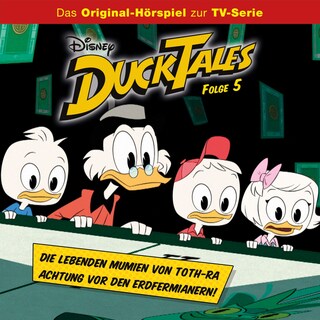 05: Die lebenden Mumien von Toth-Ra / Achtung vor den Erdfermianern! (Hörspiel zur Disney TV-Serie) als Hörbuch