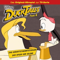 06: Das Geburtstagsmysterium / Der Speer der Selene (Hörspiel zur Disney TV-Serie)