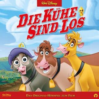 Die Kühe sind los (Hörspiel zum Disney Film) als Hörbuch