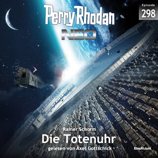 Perry Rhodan Neo 298: Die Totenuhr als Hörbuch