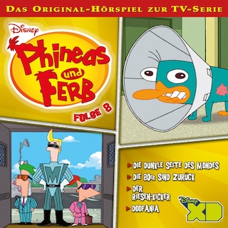 08: Die dunkle Seite des Mondes / Die 80er sind zurück / Der Riesen-Kicker / Doofania (Hörspiel zur Disney TV-Serie) als Hörbuch