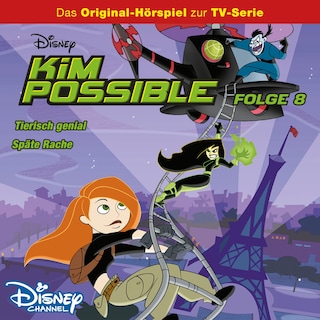 08: Tierisch genial / Späte Rache (Hörspiel zur Disney TV-Serie) als Hörbuch