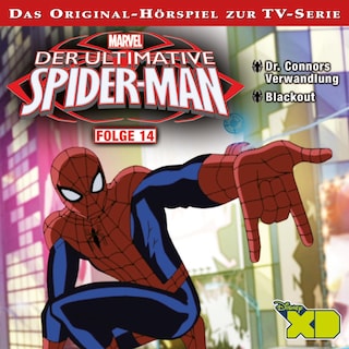 14: Dr. Connors Verwandlung / Blackout (Hörspiel zur Marvel TV-Serie) als Hörbuch