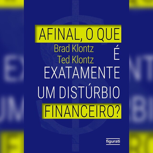 Book cover for Afinal, o que é exatamente um distúrbio financeiro?