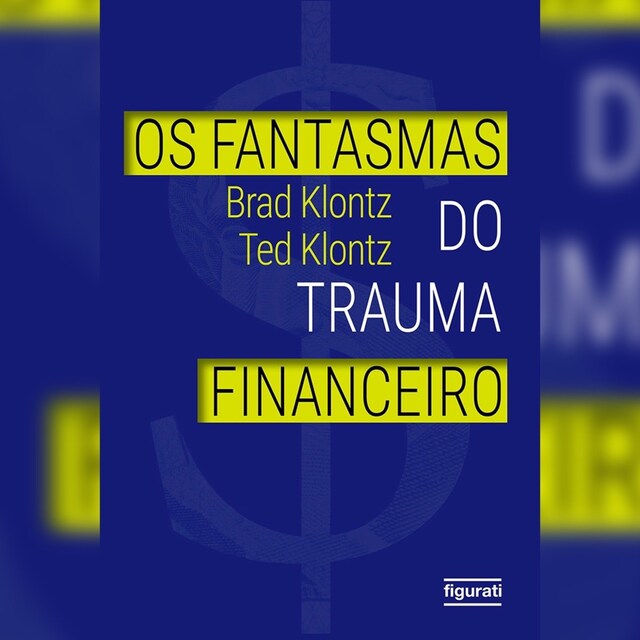 Book cover for Os fantasmas do trauma financeiro