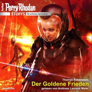 Perry Rhodan Storys: Die verlorenen Jahrhunderte als Hörbuch