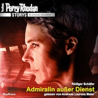 Perry Rhodan Storys: Die verlorenen Jahrhunderte