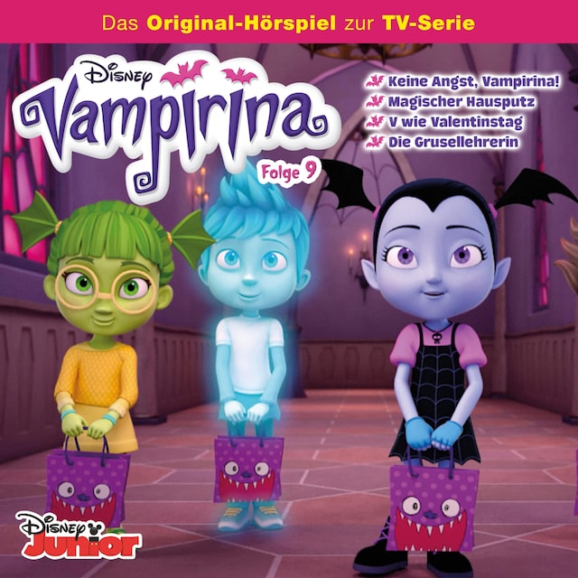 Buchcover für 09: Keine Angst, Vampirina! / Magischer Hausputz / V wie Valentinstag / Die Grusellehrerin (Hörspiel zur Disney TV-Serie)