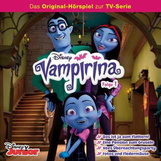 01: Das ist ja zum Flattern! / Eine Pension zum Gruseln / Vees Übernachtungsparty / Fotos und Fledermäuse (Hörspiel zur Disney TV-Serie) als Hörbuch