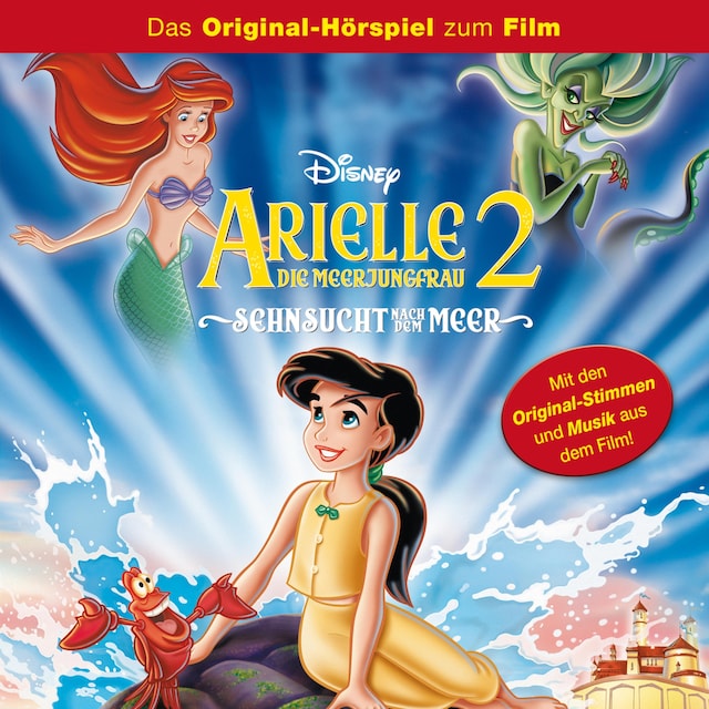 Buchcover für Arielle die Meerjungfrau 2 - Sehnsucht nach dem Meer (Hörspiel zum Disney Film)