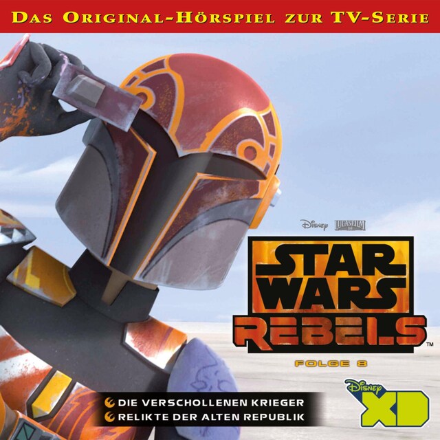 Buchcover für 08: Die verschollenen Krieger / Relikte der Alten Republik (Das Original-Hörspiel zur Star Wars-TV-Serie)