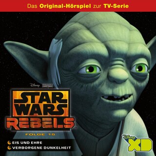 15: Eis und Ehre / Verborgene Dunkelheit (Das Original-Hörspiel zur Star Wars-TV-Serie) als Hörbuch