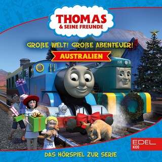 Folgen 7-11: Große Welt! Große Abenteuer! Australien (Das Hörspiel zur Serie) als Hörbuch