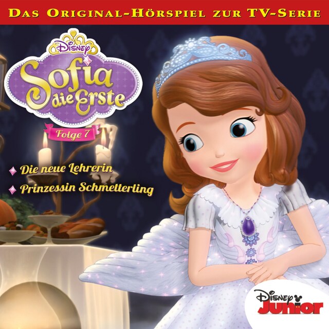 Buchcover für 07: Die neue Lehrerin / Prinzessin Schmetterling (Hörspiel zur Disney TV-Serie)