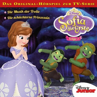 03: Die Musik der Trolle / Die schüchterne Prinzessin (Hörspiel zur Disney TV-Serie) als Hörbuch