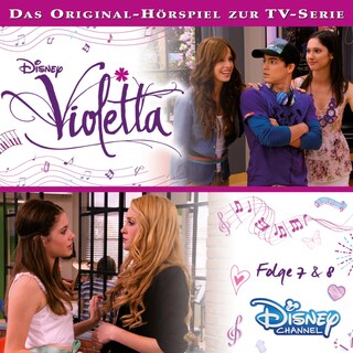 Violetta: Folge 07 & 08 (Hörspiel zur Disney TV-Serie) als Hörbuch