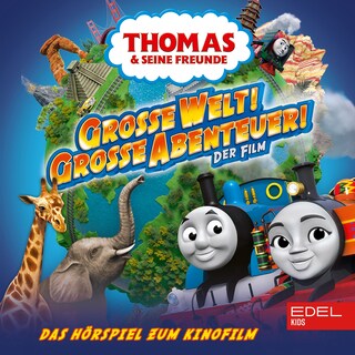 Große Welt! Große Abenteuer! (Das Original-Hörspiel zum Kinofilm) als Hörbuch