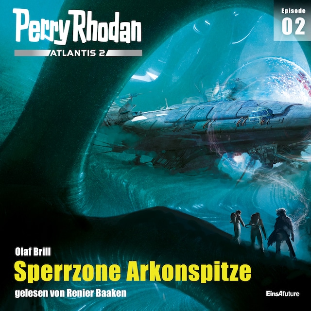 Book cover for Perry Rhodan Atlantis 2 Episode 02: Sperrzone Arkonspitze