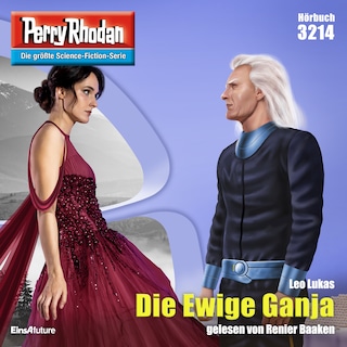 Perry Rhodan 3214: Die Ewige Ganja als Hörbuch