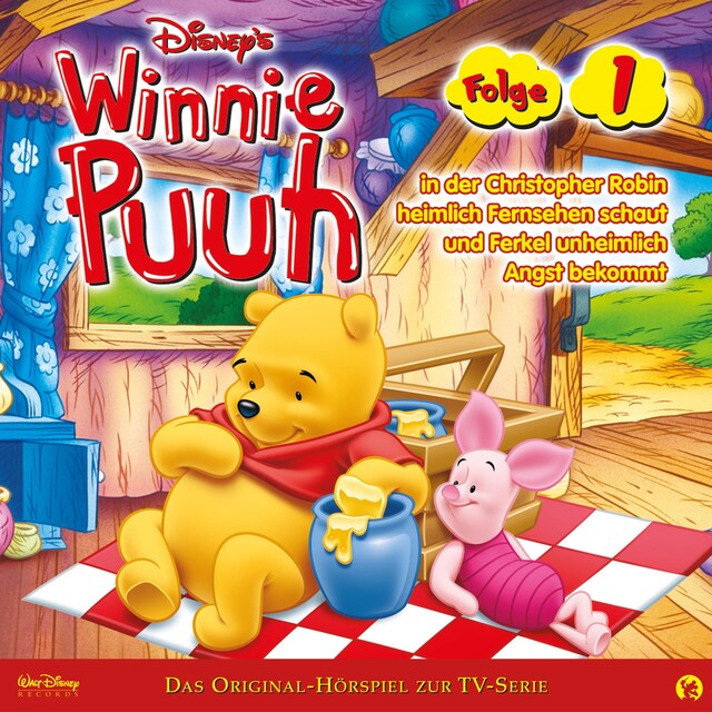 Buchcover für 01: Winnie Puuh in der Christopher Robin heimlich Fernsehen schaut und Ferkel unheimlich Angst bekommt (Hörspiel zur Disney TV-Serie)