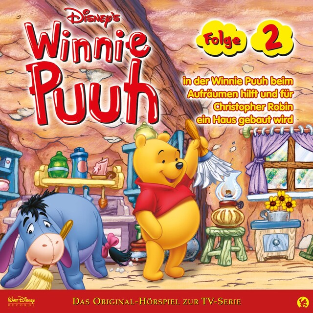 Buchcover für 02: Winnie Puuh in der Winnie Puuh beim Aufräumen hilft und für Christopher Robin ein Haus gebaut wird (Disney TV-Serie)