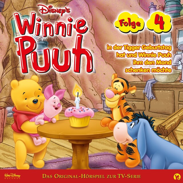 Buchcover für 04: Winnie Puuh in der Tigger Geburtstag hat und Winnie Puuh ihm den Mond schenken möchte (Disney TV-Serie)