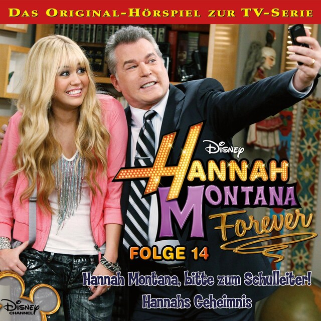 Buchcover für 14: Hannah Montana, bitte zum Schulleiter! / Hannahs Geheimnis (Hörspiel zur Disney TV-Serie)