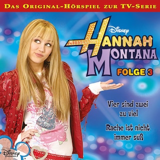 03: Vier sind zwei zu viel / Rache ist nicht immer süß (Hörspiel zur Disney TV-Serie) als Hörbuch