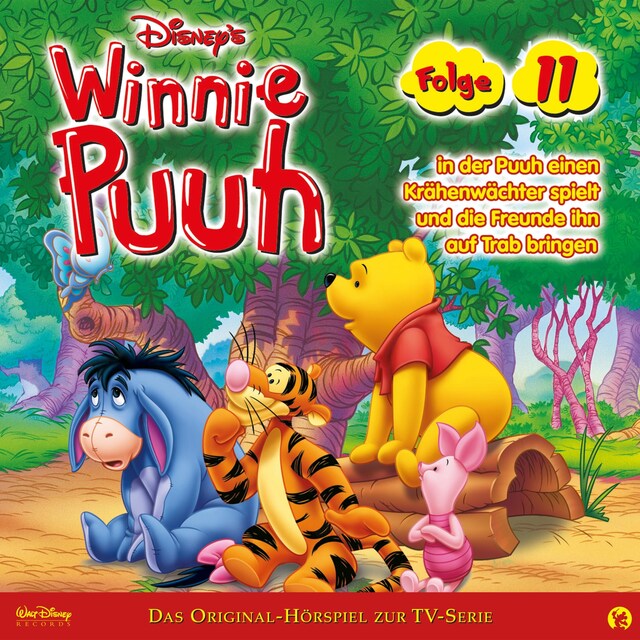Buchcover für 11: Winnie Puuh in der Puuh einen Krähenwächter spielt und die Freunde ihn auf Trab bringen (Disney TV-Serie)
