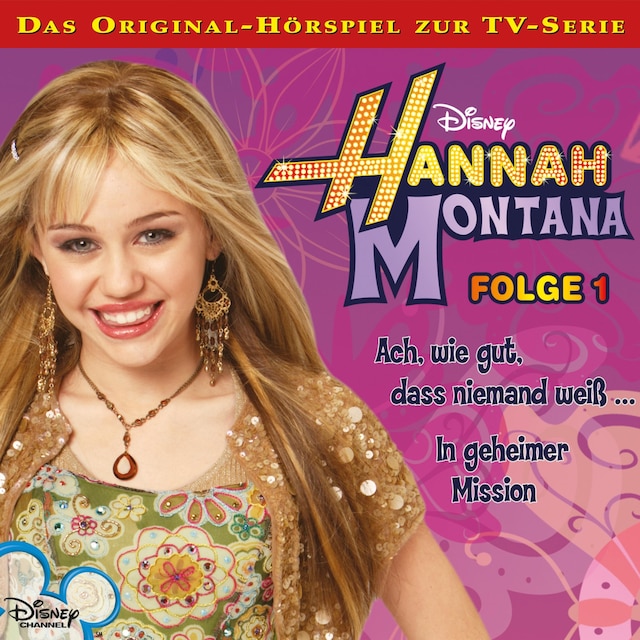 Buchcover für 01: Ach, wie gut, dass niemand weiß… / In geheimer Mission (Hörspiel zur Disney TV-Serie)