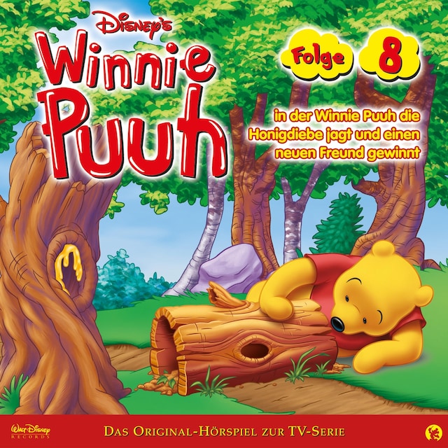 Buchcover für 08: Winnie Puuh in der Winnie Puuh die Honigdiebe jagt und einen neuen Freund gewinnt (Disney TV-Serie)