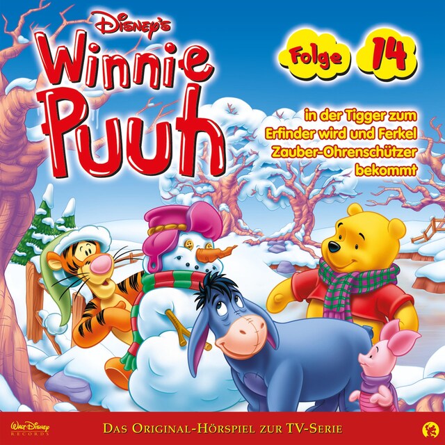 Buchcover für 14: Winnie Puuh in der Tigger zum Erfinder wird und Ferkel Zauber-Ohrenschützer bekommt (Hörspiel zur Disney TV-Serie)