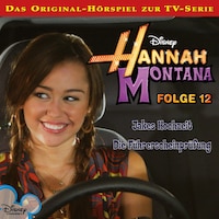 12: Jakes Hochzeit / Die Führerscheinprüfung (Hörspiel zur Disney TV-Serie)