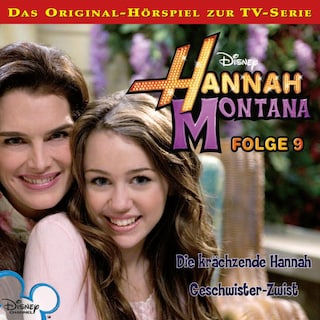 09: Die krächzende Hannah / Geschwister-Zwist (Hörspiel zur Disney TV-Serie) als Hörbuch